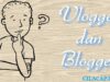 perbedaan Blogger dan Vlogger