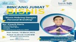 Bincang Jumat Bisnis Bersama bank bjb Ungkap Pentingnya Personal Branding