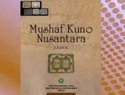 Mengenal Naskah Manuskrip Kuno yang Berada di Demak Jawa Tengah