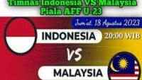 Prediksi Bola Timnas Indonesia U-23 vs Malaysia