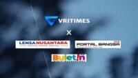 VRITIMES Menggandeng LensaNusantara, Buletin, dan PortalBangsa dalam Kemitraan Media Strategis