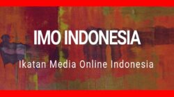 IMO-Indonesia Dukung Rencana Menteri Hukum Revisi UU Pers