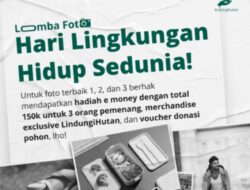 LindungiHutan Gelar Lomba Foto Rayakan Hari Lingkungan Hidup Sedunia