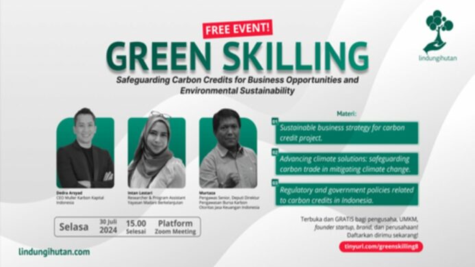 Webinar Green Skilling, LindungiHutan