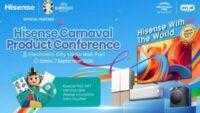Anniversary ke-55 Tahun, Hisense Hadirkan Hisense Carnaval: Product Conference