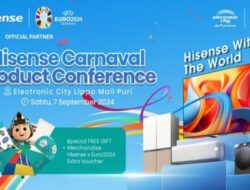 Anniversary ke-55 Tahun, Hisense Hadirkan Hisense Carnaval: Product Conference