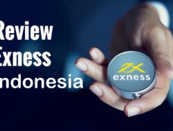 Mengenal Forex Trading Lebih Dekat dengan Exness Indonesia