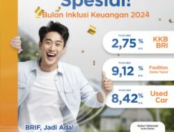 Dukung Bulan Inklusi Keuangan, BRI Finance Permudah Akses Pembiayaan Mobil & Fasilitas Dana Tunai