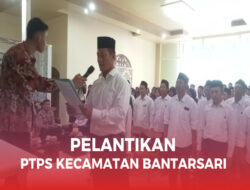 Pelantikan 115 Pengawas TPS Kecamatan Bantarsari