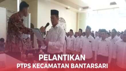 Pelantikan 115 Pengawas TPS Kecamatan Bantarsari