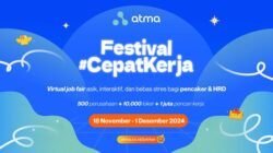 Atma Gelar Virtual Job Fair Bertema Festival #CepatKerja, Hadirkan 500+ Perusahaan