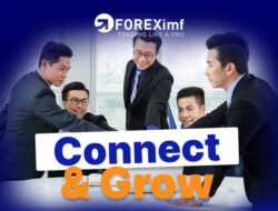 FOREXimf Perkuat Kemitraan dan Kenalkan Inovasi Baru Melalui Acara Eksklusif “Connect & Grow”