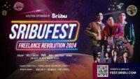 SRIBUFEST 2024: Event Freelancer untuk Bangun Jaringan dan Peluang Kerja Tanpa Batas