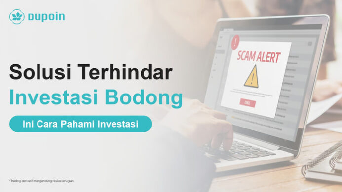 Solusi Terhindar Investasi Bodong