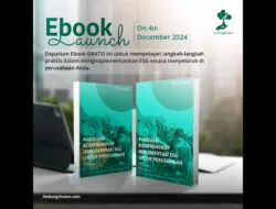 Panduan Komprehensif Implementasi ESG: Strategi Menuju Keberlanjutan Perusahaan