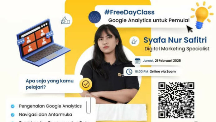 Google Analytics, Kunci Sukses Digital Marketing: Kilas Balik dari Free Day Class MAXY Academy