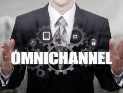 Apa Itu Omnichannel? Kenapa Sangat Penting untuk Bisnis?