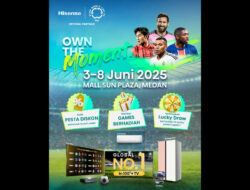 Hisense Hadirkan OWN THE MOMENT Exhibition, Pesta Diskon TV dan Peralatan Rumah Tangga