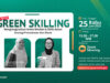 Green Skilling #20: Dorong Transformasi Bisnis Lewat Mindset dan Keterampilan Hijau