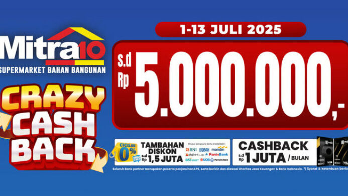 Mitra10: Supermarket Bahan Bangunan yang Murah, Lengkap, dan Nyaman, Kini Hadirkan Promo Spesial Juli 2025