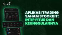 Fitur-Fitur Unggulan Stockbit Bantu Investor Invest Like a Pro