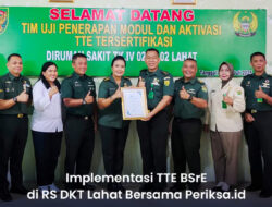 Periksa.id Berhasil Membantu RS DKT Lahat Menerapkan TTE BSrE