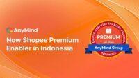 AnyMind Group Capai Status Premium Enabler Shopee di Indonesia pada Q2 2025