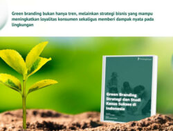 LindungiHutan Rilis eBook “Green Branding” untuk Dorong Praktik Bisnis Berkelanjutan di Indonesia