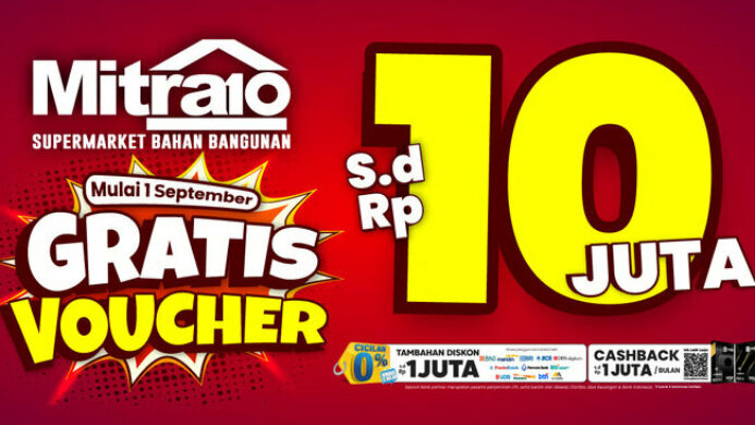 Mitra10 Bagi Voucher Gratis Hingga Rp 10 Juta, Bikin Renovasi Murah