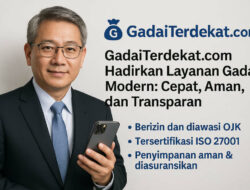 GadaiTerdekat.com Hadirkan Layanan Gadai Modern: Cepat, Aman, dan Transparan