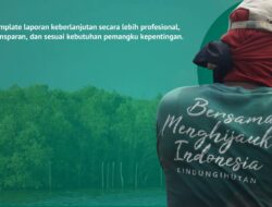 LindungiHutan Luncurkan Template Laporan CSR Penanaman Pohon dan Monitoring