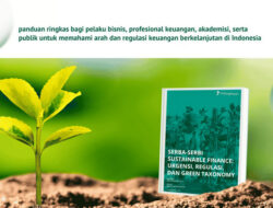 LindungiHutan Luncurkan E-book ‘Serba-Serbi Sustainable Finance’ Panduan Keuangan Berkelanjutan Indonesia