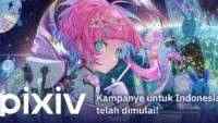 pixiv luncurkan kampanye perdana khusus Indonesia, Total hadiah peserta mencapai 3 Juta Rupiah!