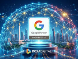 Google Tetapkan Doxadigital sebagai Top 3% Google Ads Agency Indonesia melalui Status Premier Partner 2025