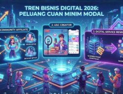 Tren Bisnis Digital 2026: 3 Peluang ‘Cuan’ Minim Modal yang Wajib Dilirik Milenial & Gen Z