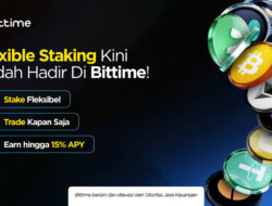 Bittime Fleksibel Staking, Maksimalkan Potensi Pertumbuhan Aset Kripto Para Trader