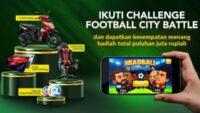 Football City Battle Resmi Dimulai: Arena Baru Fans Bola Indonesia Adu Gengsi Antar Kota