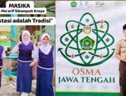 Prestasi Adalah Tradisi, Masika Kirim 4 Duta ke Ajang Kompetisi, Lomba CEO SMA 2 Purwokerto dan OSMA di MAN 1 Cilacap