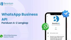 WhatsApp Business API Barantum Bantu Respon Pelanggan Lebih Cepat