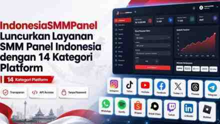 IndonesiaSMMPanel Luncurkan Layanan SMM Panel Indonesia dengan 14 Kategori Platform