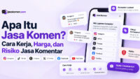 Apa Itu Jasa Komen? Cara Kerja, Harga, dan Risiko Jasa Komentar