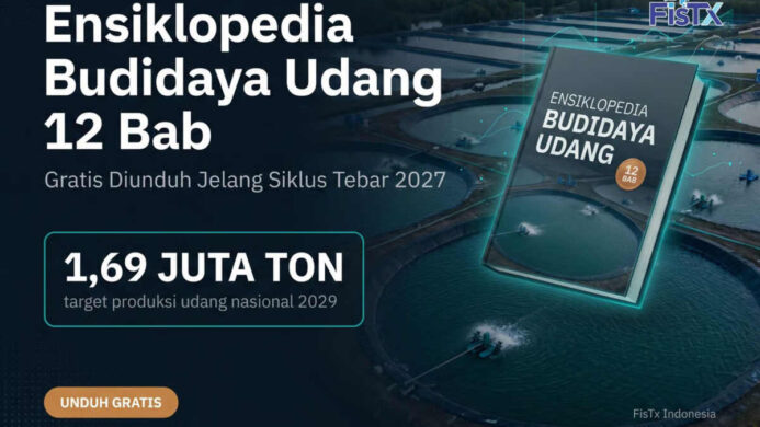 Target 1,69 Juta Ton Udang 2029: FisTx Bagikan Ensiklopedia Budidaya 12 Bab