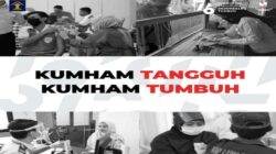 Kumham Tangguh, Kumham Tumbuh Ajak Masyarakat Tetap Optimis di Masa Pandemi