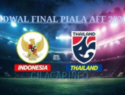 Jadwal Final Leg-1 dan Leg-2 Piala AFF Indonesia vs Thailand