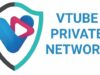 Vtube Private Network