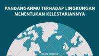 Pandangan Manusia Terhadap Alam dan Lingkungan Menentukan kelestariannya