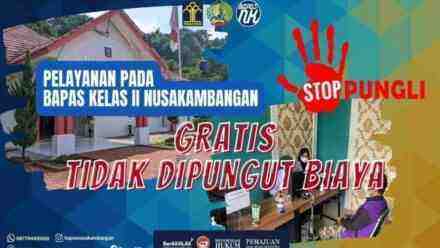 Pelayanan Bapas Nusakambangan 100% Gratis